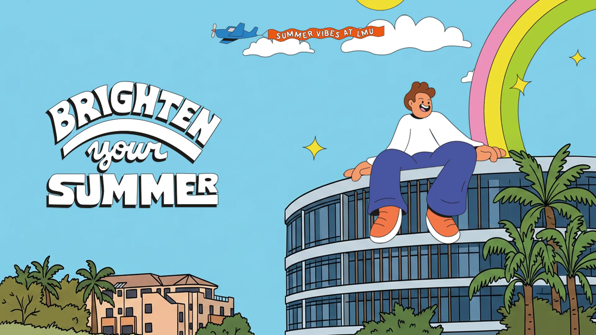 Illustrated summer-themed LMU hero banner featuring cartoon-style campus buildings, palm trees, rainbow graphics, and a student sitting above the scene with the text “Brighten Your Summer.”